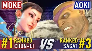 SF6 ▰ MOKE (#3 Ranked Chun-Li) vs AOKI (#3 Ranked Sagat) ▰ Street Fighter 6 High Level Gameplay