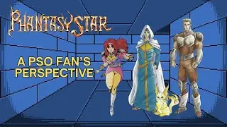 [Phantasy Star] The Genesis of the Series: A PSO Fan's Perspective
