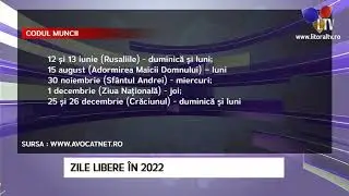 Zile libere &icirc;n 2022 - Litoral TV