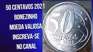 Moeda Valiosa  50 Centavos 2021 Rara  Bonezinho  Valor Atualizado.