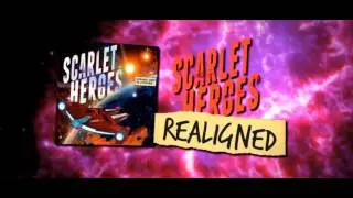 Scarlet Heroes - Realigned [OFFICIAL LYRIC VIDEO]