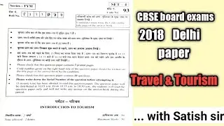 class 10th CBSE board paper of Travel & Tourism 2018 (with satish)