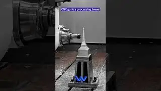 CNC gantry processing tower