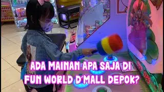 COBAIN SEMUA MAINAN DI FUN WORLD DMALL DEPOK! BALAP MOBIL, MAIN DRUM, & PHOTO BOX 🎢🥁📸