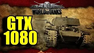 World of Tanks GTX 1080 OC | 1080p - 1440p & 2160p | FRAME-RATE  TEST