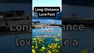Long Distance love fact: #shorts