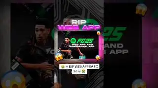 😭💀RIP WEB APP EA FC 25💀😭