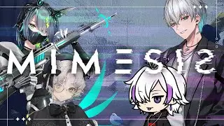 【MIMESIS】僕は悪い機械人形じゃないよ w/Loruka、零雪るちあ、あると【芥璃久/あくたりく】