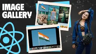 Responsive Image Gallery in React JS | Build and Deploy Image Gallery from Scratch With React JS