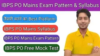 IBPS PO Mains Exam Syllabus | IBPS PO Mains Exam Pattern 2021 | Topic Wise Syllabus
