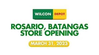 Wilcon Depot Rosario Store Opening Highlights