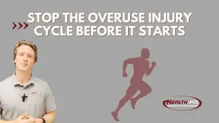 Stop the Overuse Injury Cycle Before It Starts