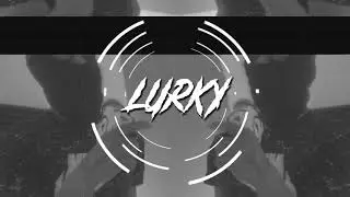 [Free] NitoNB Type Beat - 'Lurky' (Prod. Trueyonthetrack)