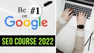 SEO Course 2022 | make money online with SEO passively step by step