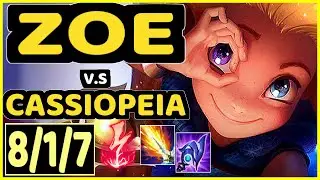 SHIPHTUR (ZOE) vs CASSIOPEIA - 8/1/7 KDA MID GAMEPLAY - NA Ranked MASTER
