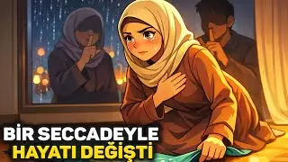 Aldatılan Kadına ‘Sus’ Dediler… O Bir Seccadeyle Ayağa Kalktı | İbretlik