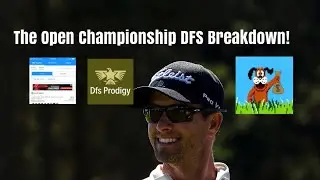The Open Championship DFS Breakdown!