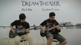 Dream Theater - As I Am | Dual guitar cover by Dramatic Turns.