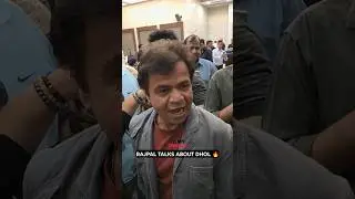 RAJPAL YADAV TALKS ABOUT DHOL MOVIE #Shorts