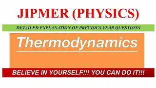 JIPMER 2019 Physics Preparation | Thermodynamics Previous Year Questions