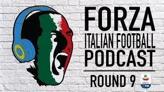 Forza Italian Football Podcast LIVE | Milan Derby SPECIAL | Serie A round 9