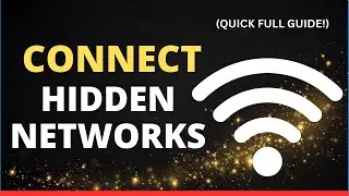 How to Connect to Hidden Networks in Windows 10 [EASY WAY!] | Connect Hidden Wi-Fi