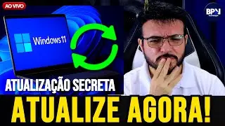 Atualização SECRETA no Windows 11 - BAIXE AGORA Mesmo!