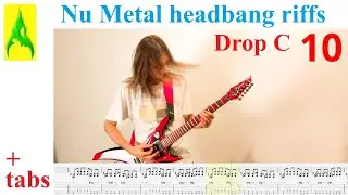 10 Nu Metal headbang guitar riffs with tabs in Drop C