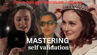 Stop Seeking Male Validation&mdash;BECOME YOUR OWN VALIDATION!