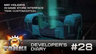 Tanki X Developer's Diary #28