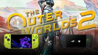 The Outer Worlds 2 | MSI Claw A8 vs ROG Ally X | Z2 Extreme