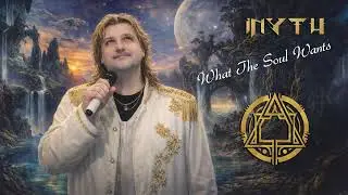 INYTH - What The Soul Wants