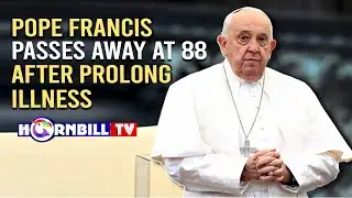 POPE FRANCIS PASSES AWAY AT 88 AFTER PROLONG ILLNESS