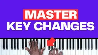 Learn To CHANGE KEYS | Piano Tutorial (Music Tips)