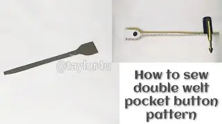 how to sew double welt pocket button pattern - designer welt pocket