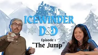 Icewinder Chronicles: Snow Piercing Dungeons And Dragons Adventure (Part 1 of 3)