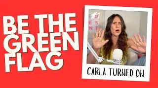 Dating Can Suck&hellip;Until You Become the Green Flag | Ep. 1