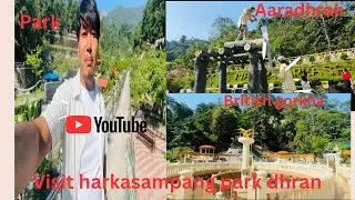 Harkasampang park dhran please visit ❤️
