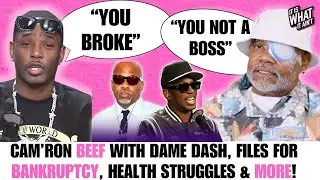 Dame Dash BEEF with Cam'ron | Dame Bankrupt, Health Issues, Jay-Z, Mase | It Is What It Ain't Ep 5