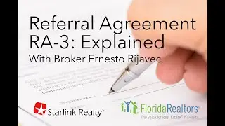Explained: Referral Agreement RA-3 (FL Realtors) with Broker Ernesto Rijavec