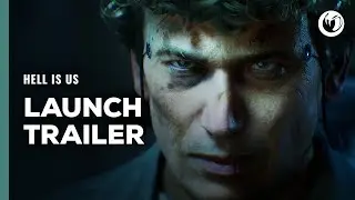 Hell is Us | Launch Trailer
