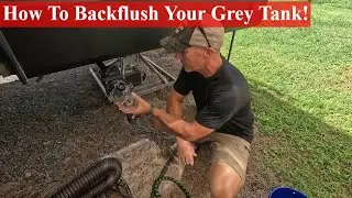 How&nbsp;To&nbsp;Flush&nbsp;Your&nbsp;RV&nbsp;Grey&nbsp;Tank | Backflushing A RV Grey Tank