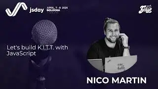 Let&rsquo;s build K.I.T.T. with JavaScript | Nico Martin | jsday 2025