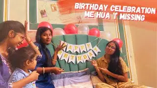 &lsquo;I&rsquo; was missing in the birthday celebration 😲|| Pihu got me ready for Chacha's birthday 💕||