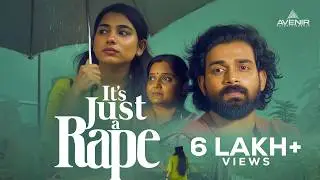 Its Just A Rape | Malayalam Short Film | A Rahul Dinesh | Avenir Entertainments #shortmovie