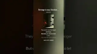 Revenge is easy, freedom is hard