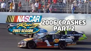 NR2003 - 2006 Season Crash Compilation (Part 2)