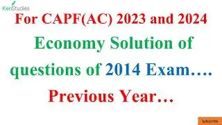 CAPF(AC) Solution of Economy Questions Asked in 2014 Exam