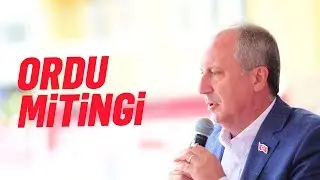 13 Haziran 2018 | Ordu Mitingi | Muharrem İnce - T.C. Cumhurbaşkanı Adayı