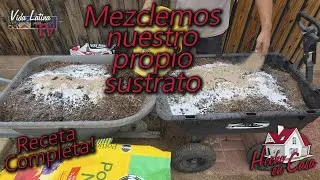 Mezclemos nuestro Sustrato - Receta Completa - Hecho en Casa -  S06 E25 #parati #plantas #jardin